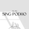 About Sing Podho Song