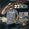 About 22 Inchi Song