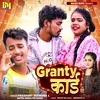 About Granty Card Song