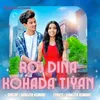 About Roj Dina Kohada Tiyan Song