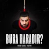 About Bura Haradır Song