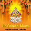 He Chhathi Maiya