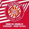 About Himne del Girona FC Song