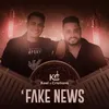 About É FAKE NEWS Song