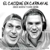 About EL CACIQUE EN CARNAVAL: El Hombre de Mama / Parranda, Ron y Mujé / Caracoles de Colores / La Chambaculera Song