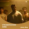 About Gym Motivation Song Song