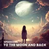 About To The Moon And Back Song