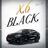 About X6 Black Song