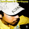 About Love Peace & Marijuana Song