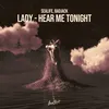 About Lady - Hear Me Tonight Song