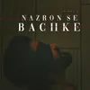 About Nazron Se Bachke Song