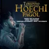About Tor Jonno Hoechi Pagol Song
