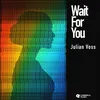 About Wait For You Song