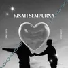 About Kisah Sempurna Song