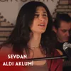 Sevdan Aldı Aklumi