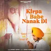 About Kirpa Babe Nanak Di Song