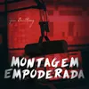 About Montagem Empoderada Song