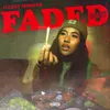 About Faded (Raw) Song
