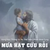 Mưa Hạt Cứu Rỗi