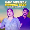 About Kam Taveezan Muhinjo Yaar Song