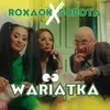 About Wariatka Song