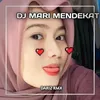 About DJ Mari Mendekat x Sapamit Mo Pulang Song