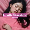 About Gentle Starshine Song