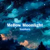 About Mellow Moonlight Song