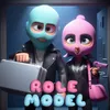 About Role Model Song