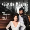 About keep on moving Song