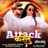 About Attack Karelu Song