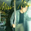 About Miss Miss Song