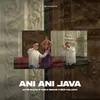 About Ani Ani Java Song