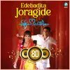 About Ede Baditha Joragide 8D Song