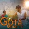 About Gota Mone Te Song