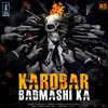 About Karobar Badmashi Ka Song