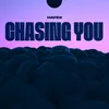 About Chasing You Song