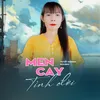 About Men Cay Tình Đời Song