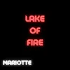 About Lake of Fire Song