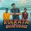 About Kolkata Bhalobasi Song