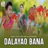 About DALAYAO BANA Song