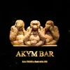 About AKYM BAR Song