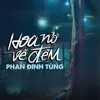 Hoa Nở Về Đêm