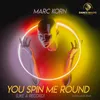 You Spin Me Round (Like a Record)