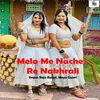 Mela Me Nache Re Nakhrali