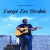 About Kuingin Kau Berubah Song