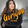 About Goriyaa Song