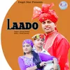 About Laado Song