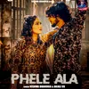 About Phele Aala Song