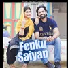 About Fenku Saiyan Song